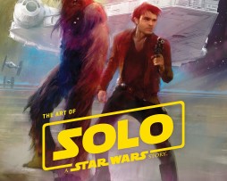 THE ART OF SOLO A STAR WARS STORY 1